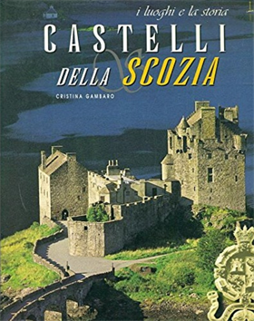9788880953326-Castelli della Scozia